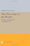 The new map of the world : the poetic philosophy of Giamba ttista Vico