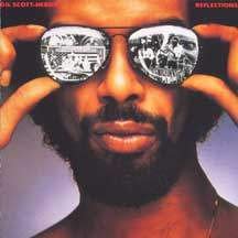 Gil Scott-Heron - Reflections - Zortam Music