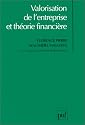 Valorisation de l'entreprise et Th&eacute;orie financi&egrave;re