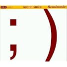 Secret Smile
