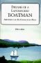 Dreams of a Landlocked Boatman: Adventures on the Connecticut River