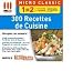 300 recettes de cuisine 300 recettes de cuisine