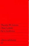 Ohne Leitbild - Parva Aesthetica - Theodor W. Adorno