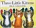Three Little Kittens