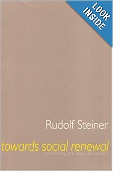 Rudolf Steiner's basic book on social structure and social reform: