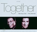 Together: Nat King Cole/Tony Bennett