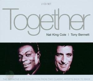 CD-Charts  Search : Together: Nat King Cole/Tony Bennett