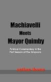 Machiavelli Meets Mayor Quimby