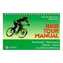 Bike tour manual, Karwendel, Wetterstein, Sellrain, Inntal von Telfs bis Wattens