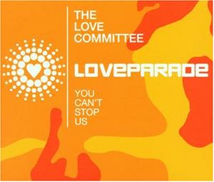 Love Committee - Loveparade 2001 (You Can