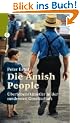 Die Amish People. �berlebensk�nstler in der modernen Gesellschaft