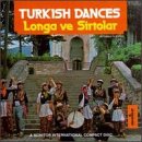 Turkish Dances: Longa Ve Sirtolar