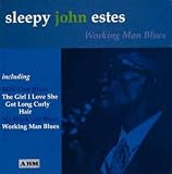 Review Sleepy' John Estes  / Working Man's Blues