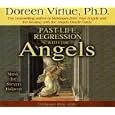 Past-Life Regression with the Angels