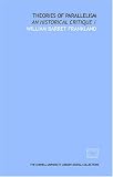 Theories of parallelism: an historical critique / by Cornell University Library