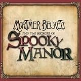 Mortimer Beckett and the Secrets of Spooky Manor [Download]