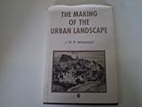 The making of the urban landscape