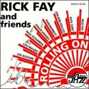 Click here to buy Rolling On by  Rick Fay .