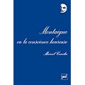 Montaigne ou la conscience heureuse