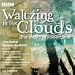 Kasino-Waltzing in the Clouds