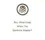 But, What Ends When The Symbols Shatter? [RARE]