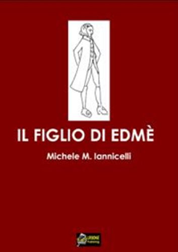 Il figlio di Edmè VERSIONE EPUB (Italian Edition)