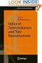 Optics of Semiconductors and Their Nanostructures (Springer Series in Solid-State Sciences)