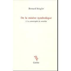 De la mis�re symbolique : Tome 2, La catastrophe du sensible