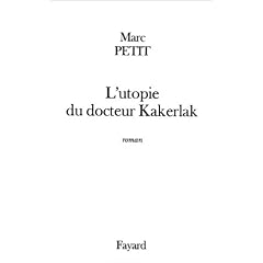 L'Utopie du docteur Kakerlak