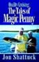 Quality Cruising: The Tales of Magic Penny