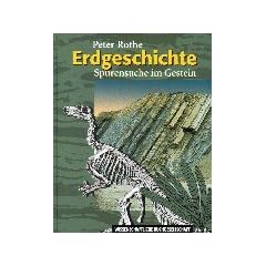 Erdgeschichte. Spurensuche im Gestein.
