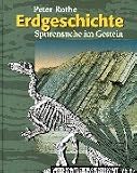 Erdgeschichte. Spurensuche im Gestein.