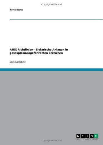 ATEX Richtlinien - Elektrische Anlagen in gasexplosionsgef�hrdeten Bereichen