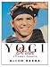 Yogi Berra: Eternal Yankee (Thorndike Press Large Print Biography Series)