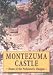 Montezuma Castle: Home of the Prehistoric Sinagua