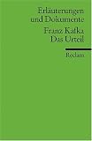 Das Urteil. Erl�uterungen und Dokumente