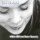 When Did You Leave Heaven by Lisa Ekdahl