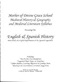 Mother of Divine Grace Medieval History & Geography and Medieval Literature Syllabus