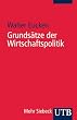 Grunds�tze der Wirtschaftspolitik (Uni-Taschenb�cher S)