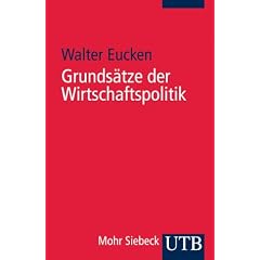 Grunds�tze der Wirtschaftspolitik (Uni-Taschenb�cher S)