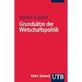 Grunds�tze der Wirtschaftspolitik (Uni-Taschenb�cher S)