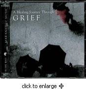 A Healing Journey Through Grief (CD)