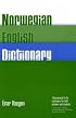 Norwegian-English Dictionary: A Pronouncing and Translating Dictionary of Modern Norwegian (Bokmal  and Nynorsk) with a Historical and Grammatical Introduction
