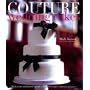 Couture Wedding Cakes