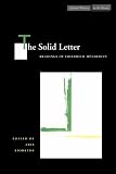 The Solid Letter: Readings of Friendrich Holderlin (Cultural Memory in the Present)