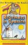 Die Reisemaus in Spanien, 1 Cassette - Angela Lenz