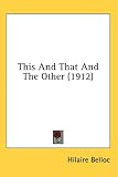 This and That and the Other (1912)