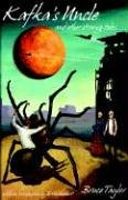 Kafka's Uncle And Other Strange Tales
