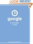 Google in 30 Pages or Less