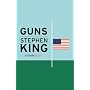 Guns (Kindle Single) by Stephen King